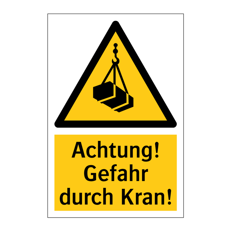 Achtung! Gefahr durch Kran!