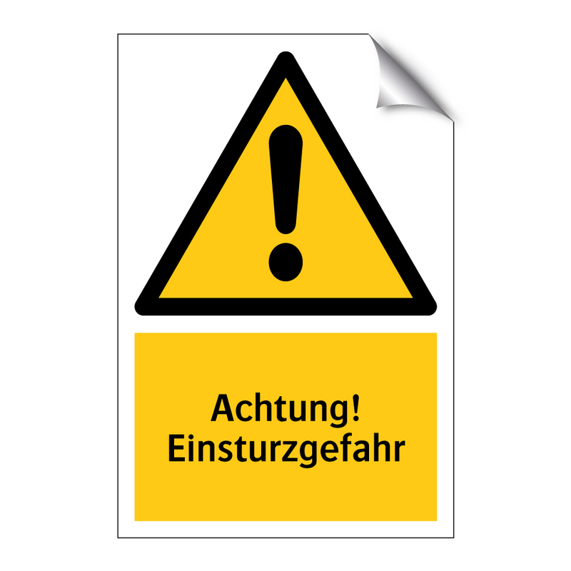 Achtung! Einsturzgefahr