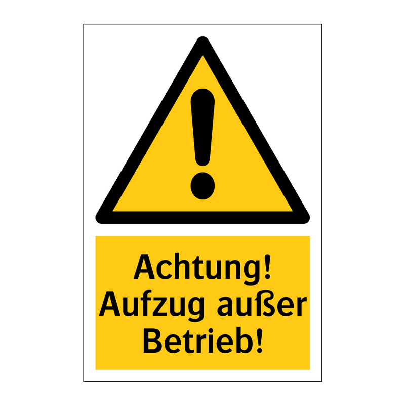 Achtung! Aufzug außer Betrieb!