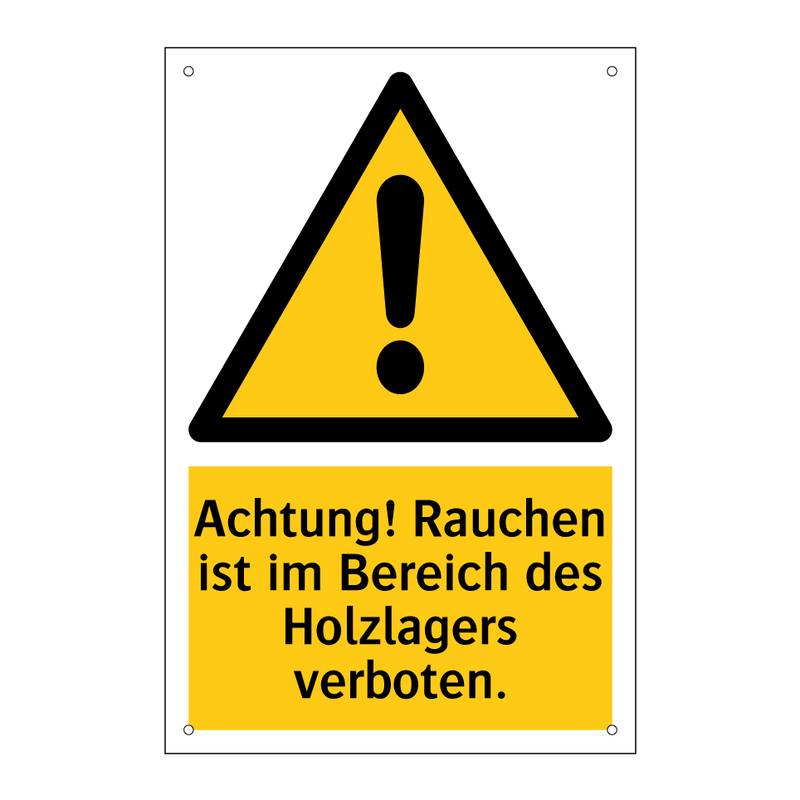 Achtung! Rauchen ist im Bereich des Holzlagers verboten.