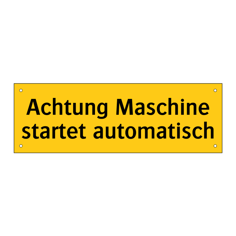 Achtung Maschine startet automatisch