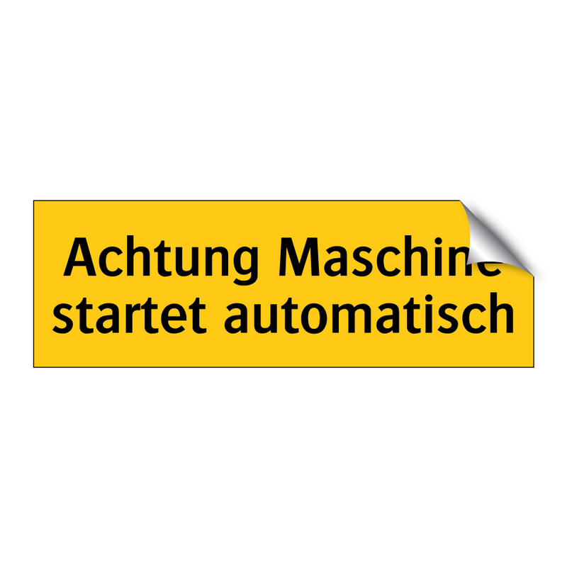 Achtung Maschine startet automatisch