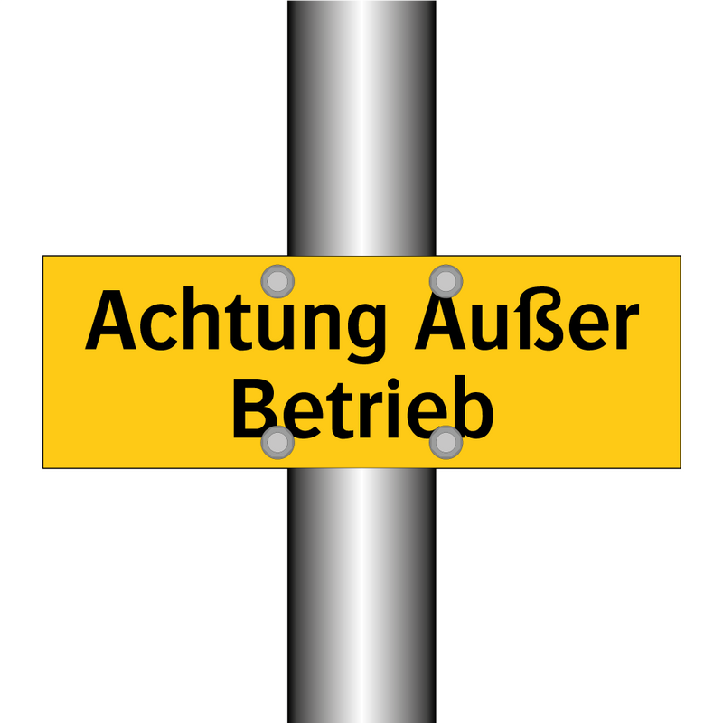 Achtung Außer Betrieb