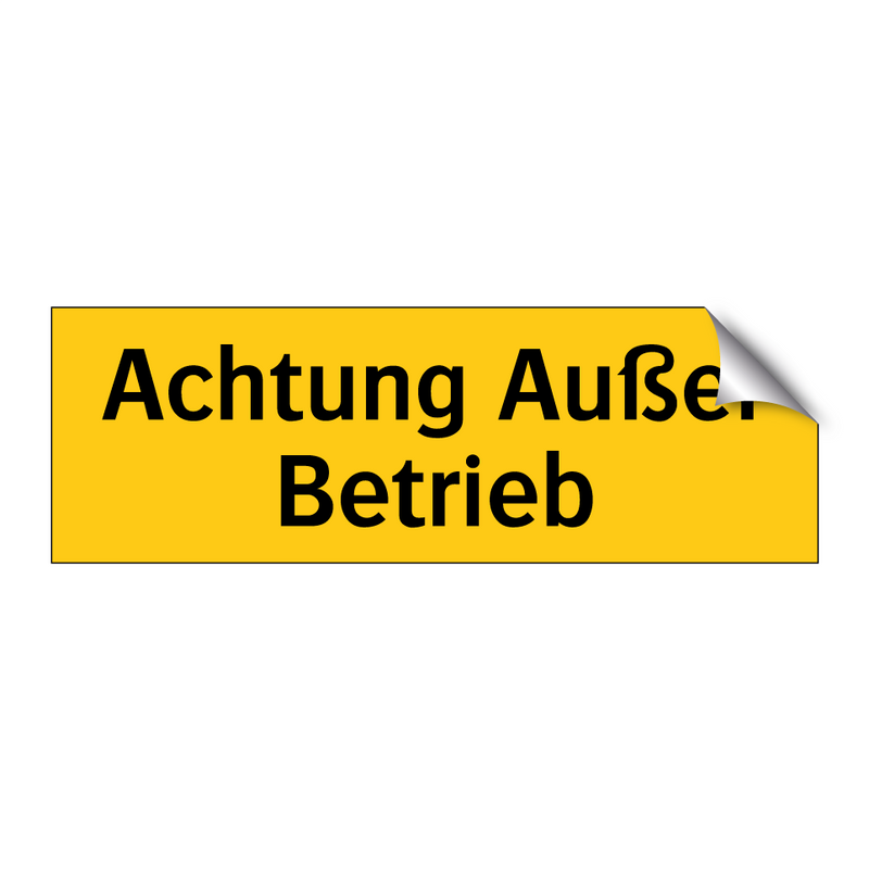 Achtung Außer Betrieb