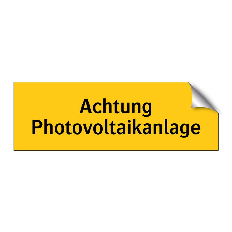 Achtung Photovoltaikanlage