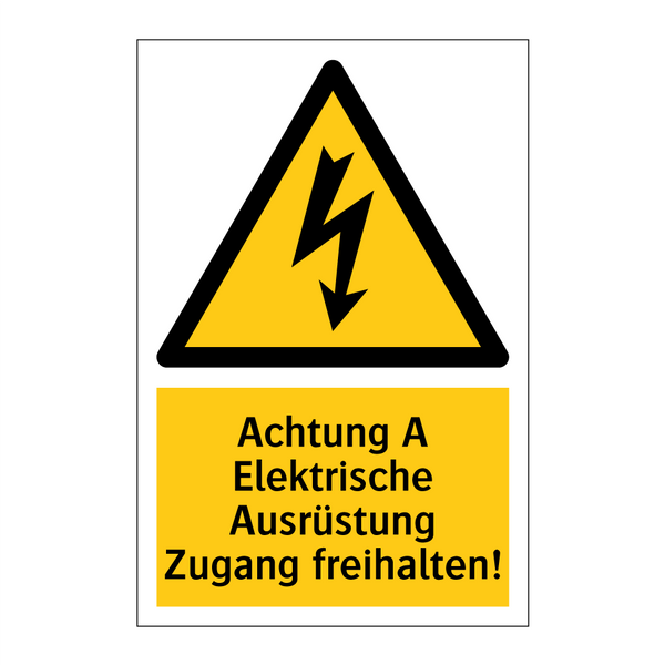 Achtung A Elektrische Ausrüstung Zugang freihalten!