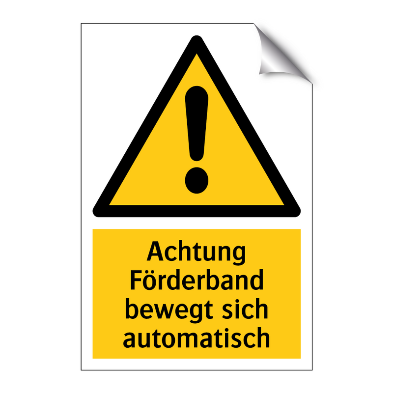 Achtung Förderband bewegt sich automatisch