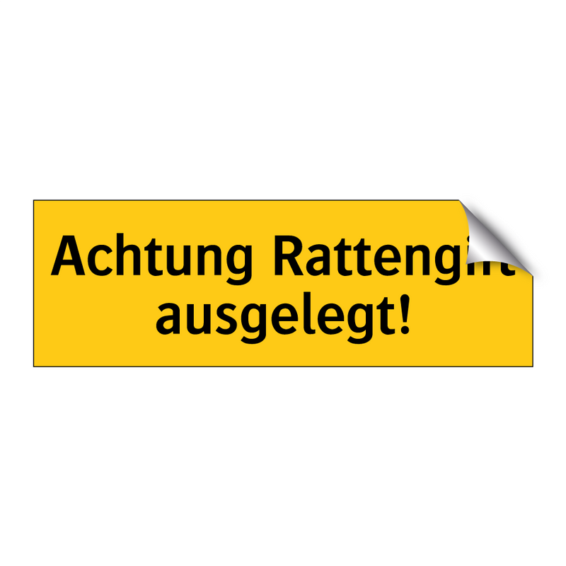 Achtung Rattengift ausgelegt!