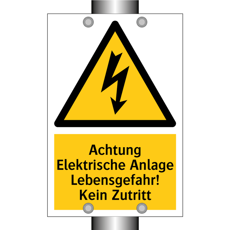 Achtung Elektrische Anlage Lebensgefahr! Kein Zutritt