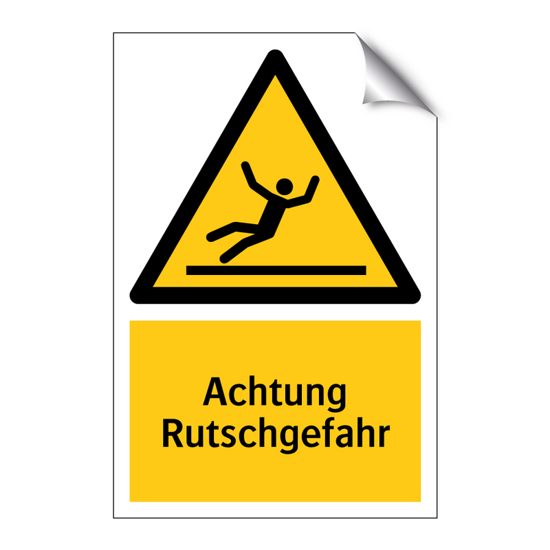 Achtung Rutschgefahr