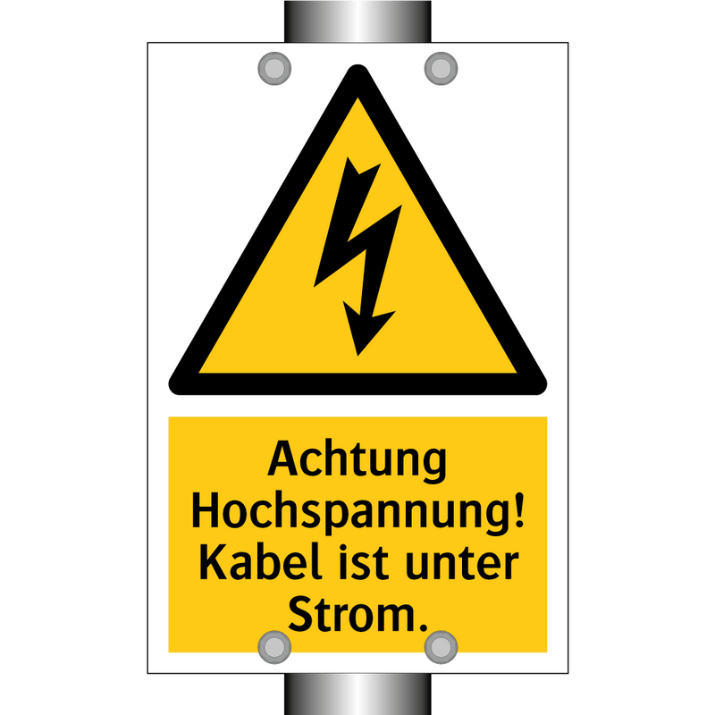 Achtung Hochspannung! Kabel ist unter Strom.