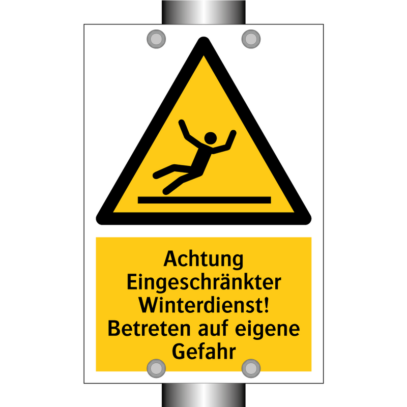 Achtung Eingeschränkter Winterdienst! Betreten auf eigene Gefahr