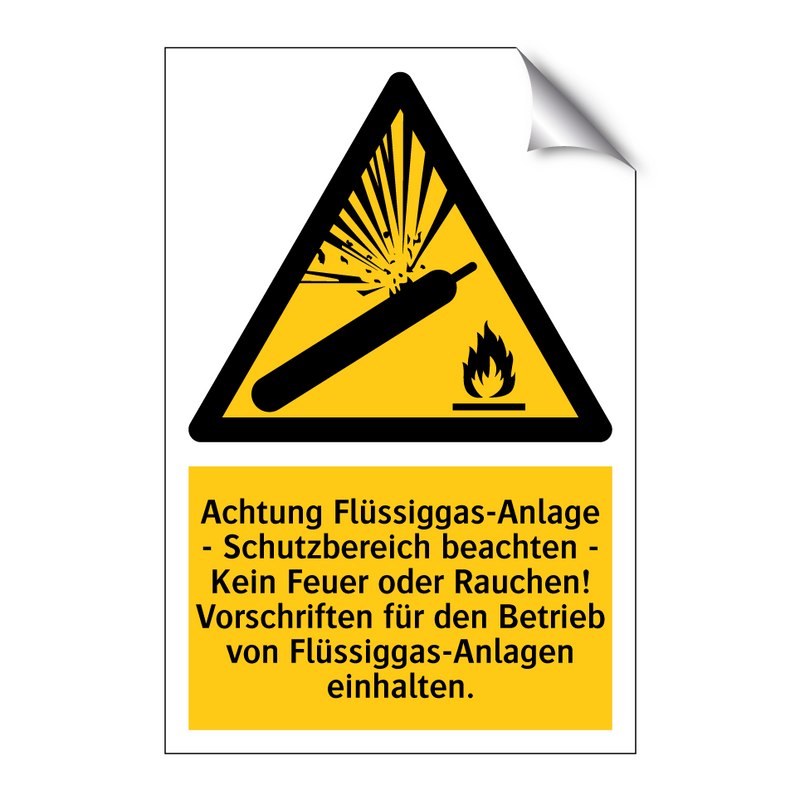 Achtung Flüssiggas-Anlage - Schutzbereich beachten - Kein Feuer oder Rauchen! Vorschriften für den Betrieb von Flüssiggas-Anlagen einhalten.