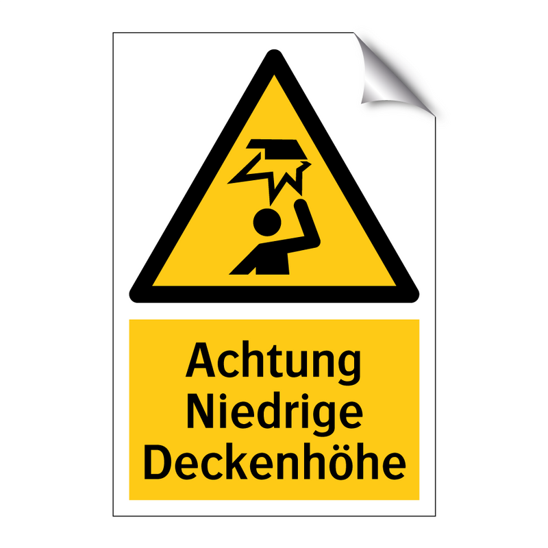 Achtung Niedrige Deckenhöhe