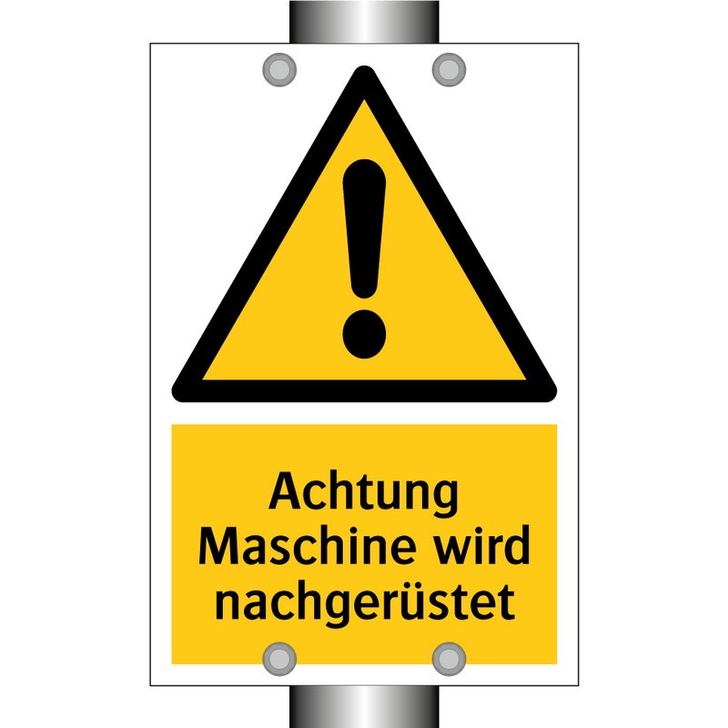 Achtung Maschine wird nachgerüstet