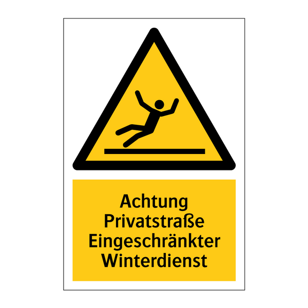 Achtung Privatstraße Eingeschränkter Winterdienst