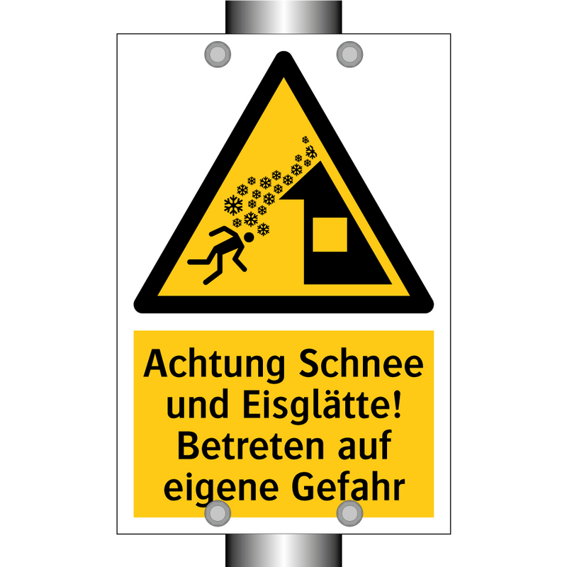 Achtung Schnee und Eisglätte! Betreten auf eigene Gefahr