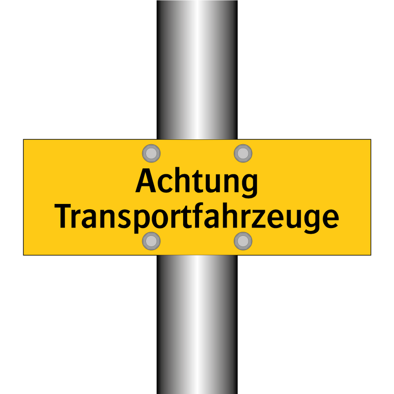 Achtung Transportfahrzeuge