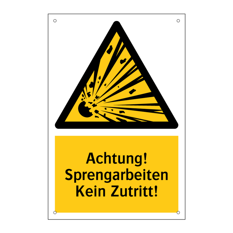 Achtung! Sprengarbeiten Kein Zutritt!