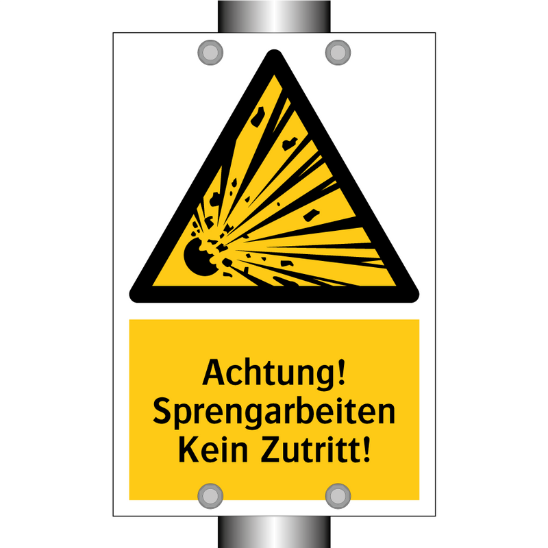 Achtung! Sprengarbeiten Kein Zutritt!