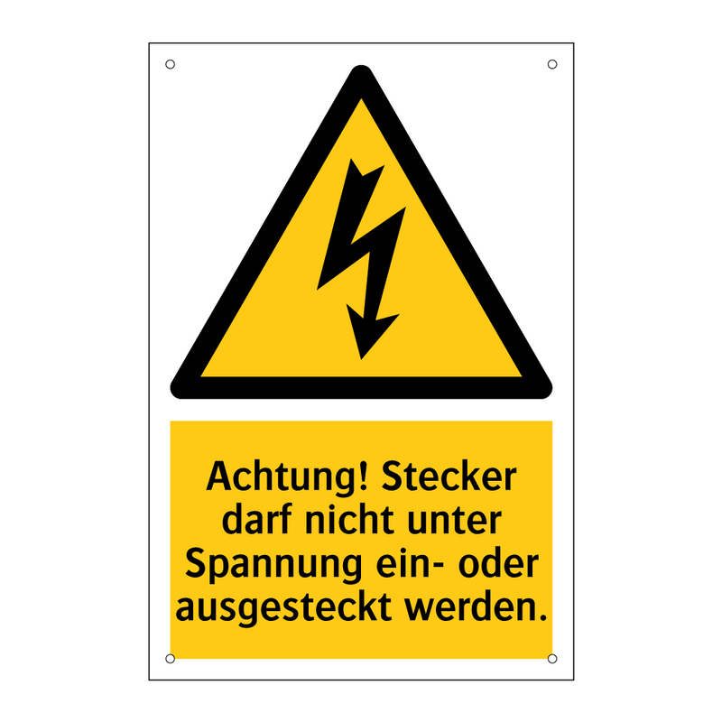 Achtung! Stecker darf nicht unter Spannung ein- oder ausgesteckt werden.