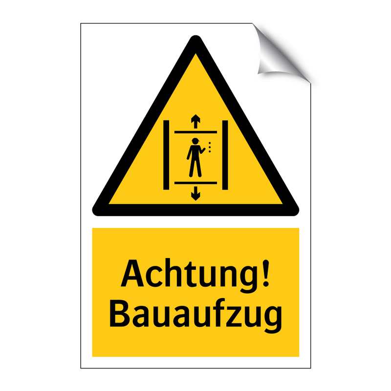 Achtung! Bauaufzug