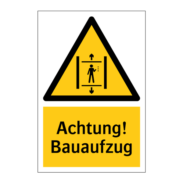 Achtung! Bauaufzug