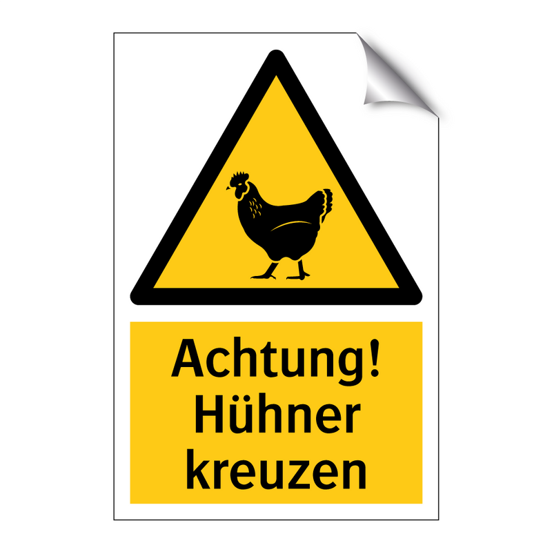 Achtung! Hühner kreuzen