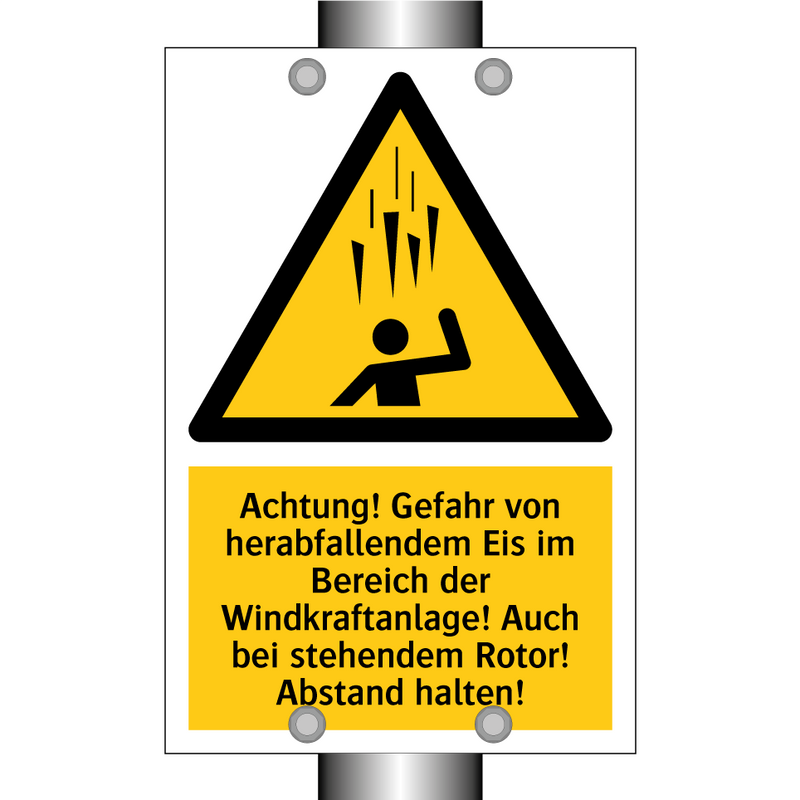 Achtung! Gefahr von herabfallendem Eis im Bereich der Windkraftanlage! Auch bei stehendem Rotor! Abstand halten!