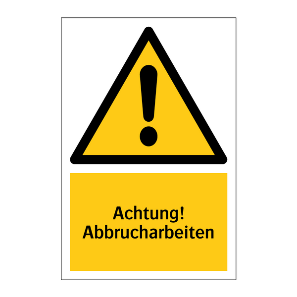 Achtung! Abbrucharbeiten