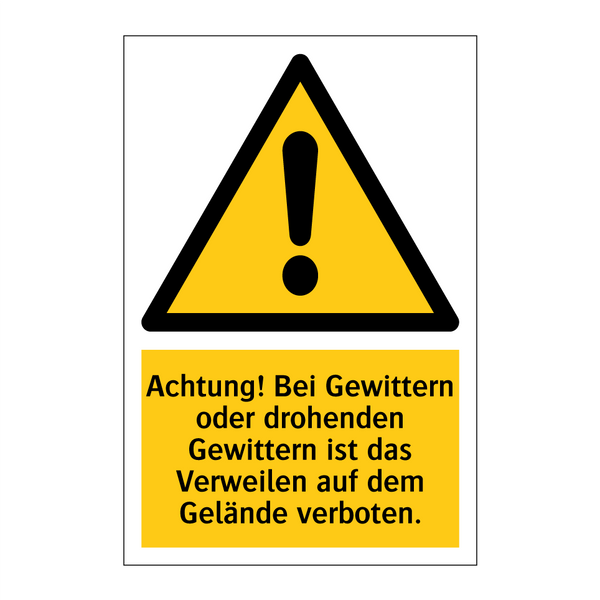 Achtung! Bei Gewittern oder drohenden Gewittern ist das Verweilen auf dem Gelände verboten.