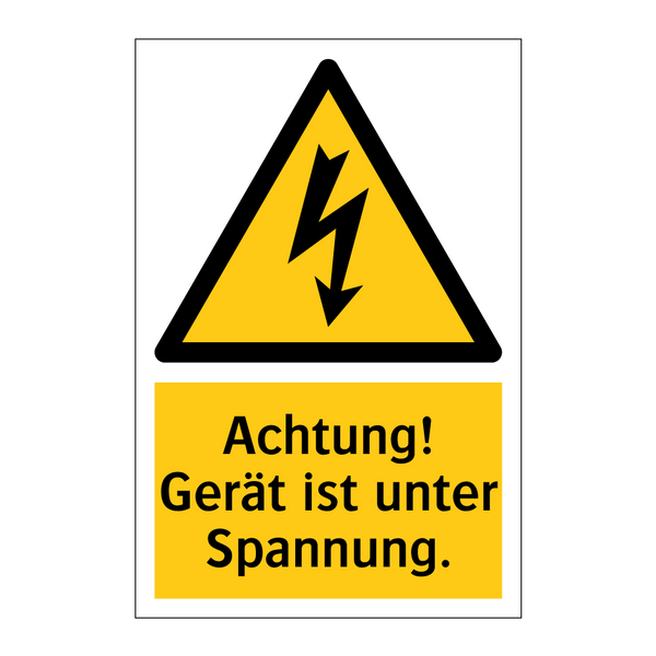 Achtung! Gerät ist unter Spannung.