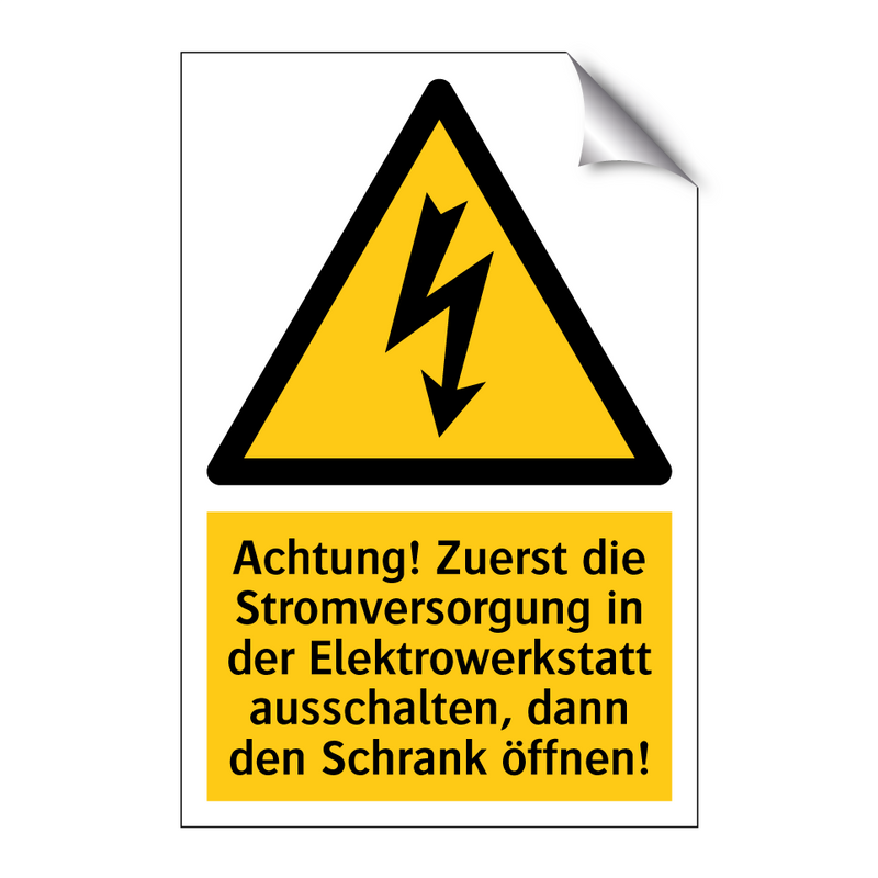 Achtung! Zuerst die Stromversorgung in der Elektrowerkstatt ausschalten, dann den Schrank öffnen!