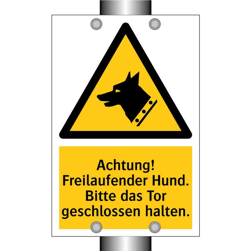 Achtung! Freilaufender Hund. Bitte das Tor geschlossen halten.