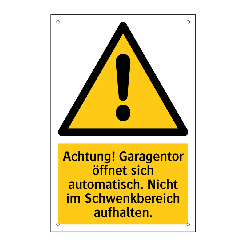 Achtung! Garagentor öffnet sich automatisch. Nicht im Schwenkbereich aufhalten.