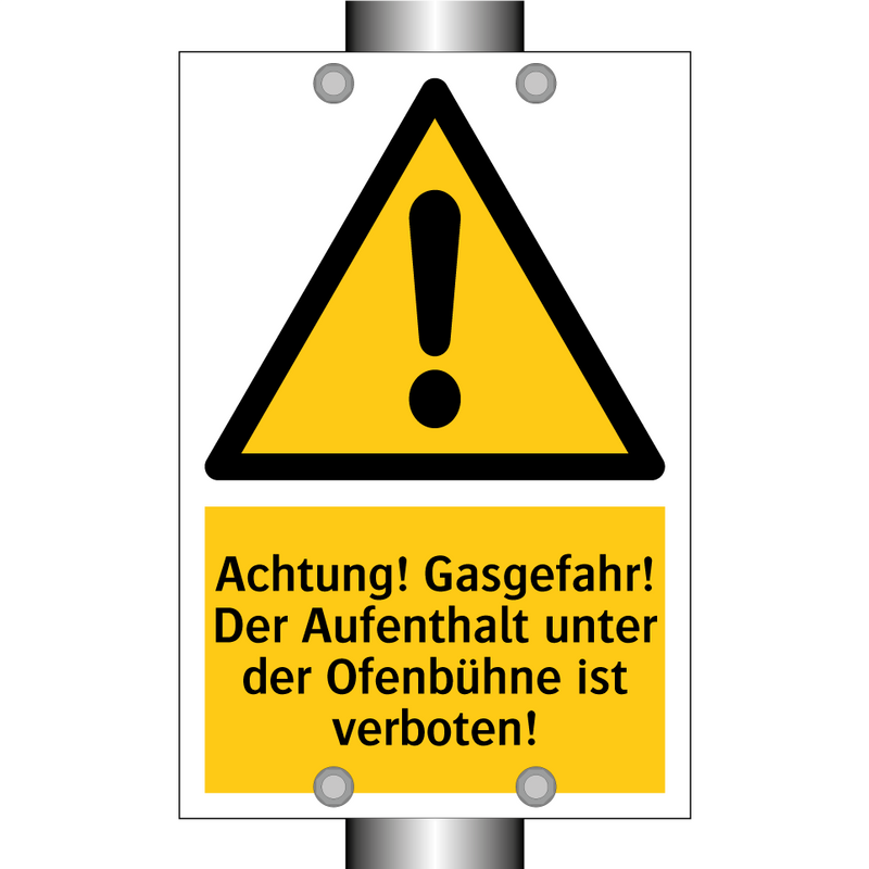 Achtung! Gasgefahr! Der Aufenthalt unter der Ofenbühne ist verboten!