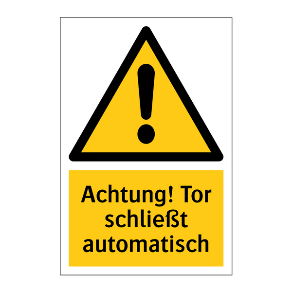 Achtung! Tor schließt automatisch