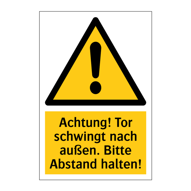 Achtung! Tor schwingt nach außen. Bitte Abstand halten!