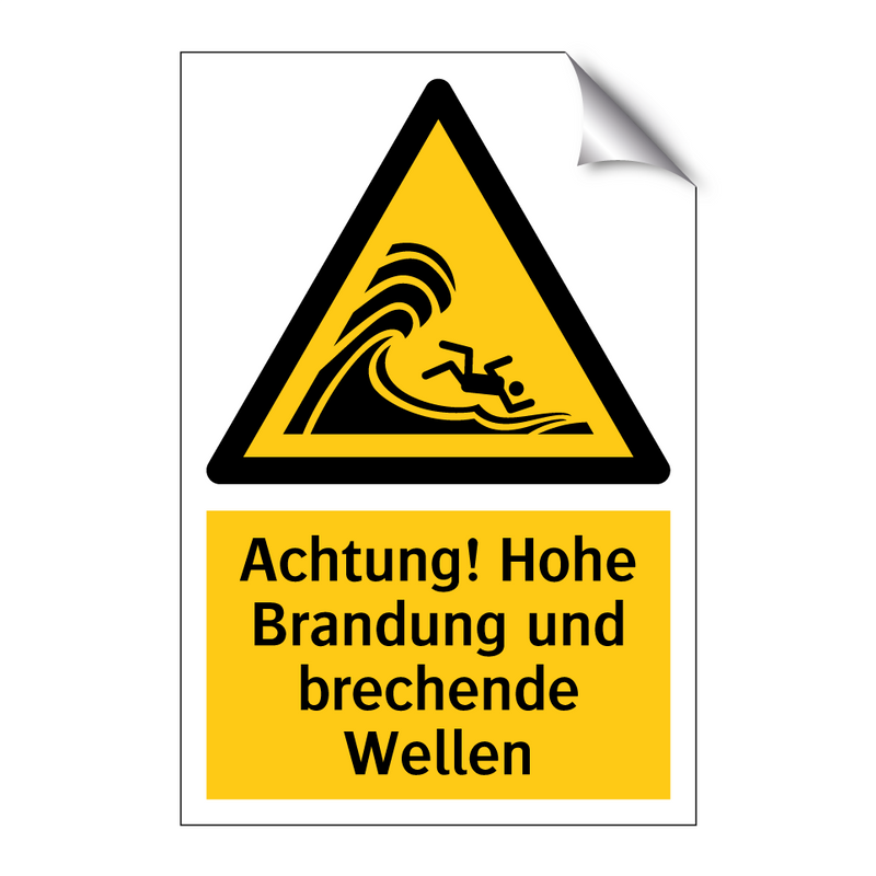 Achtung! Hohe Brandung und brechende Wellen