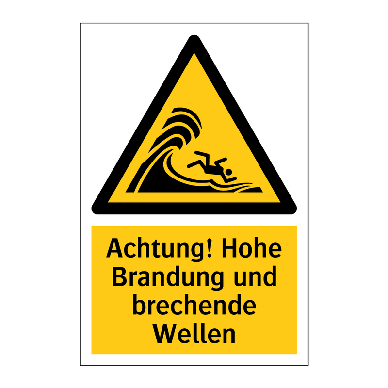 Achtung! Hohe Brandung und brechende Wellen