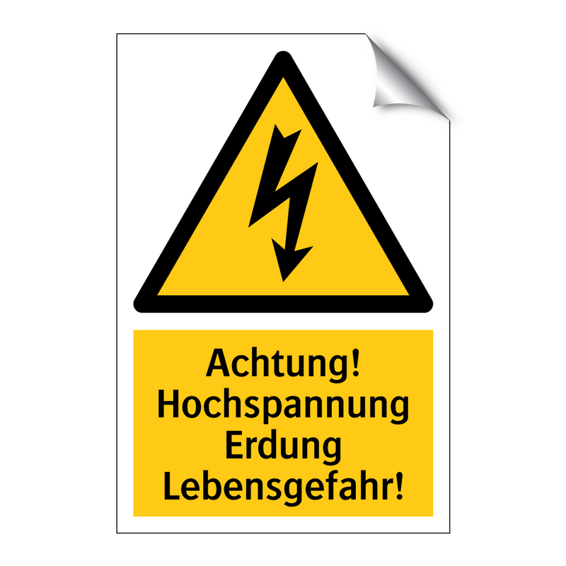 Achtung! Hochspannung Erdung Lebensgefahr!