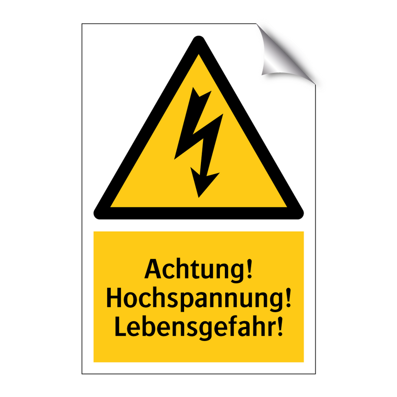 Achtung! Hochspannung! Lebensgefahr!