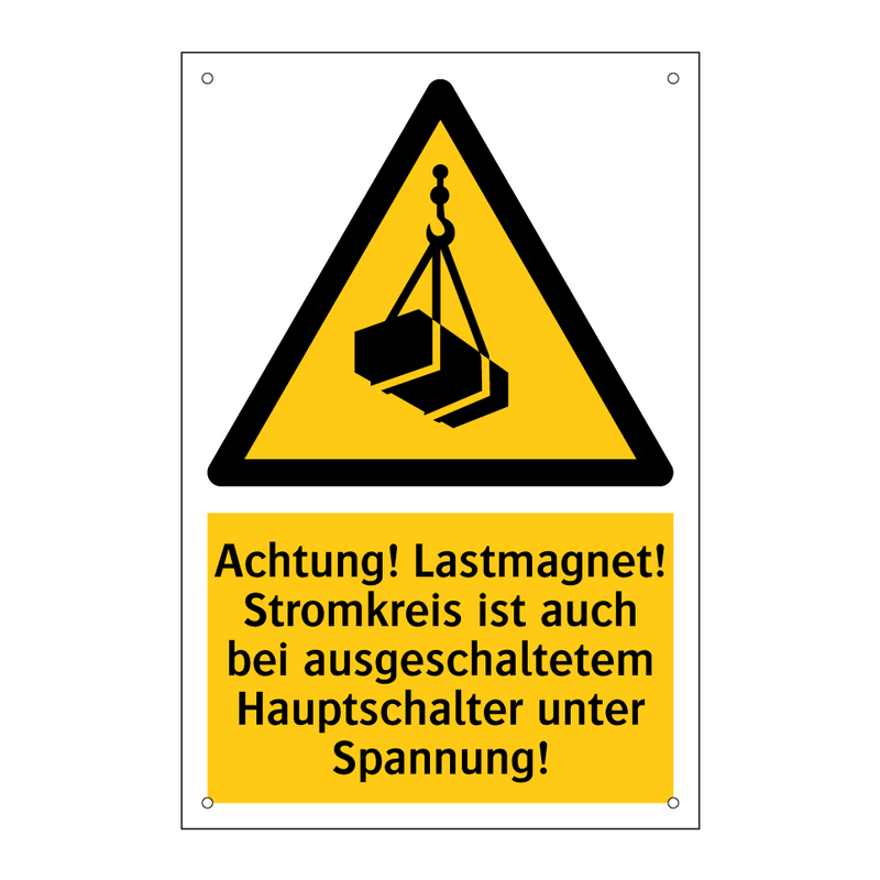 Achtung! Lastmagnet! Stromkreis ist auch bei ausgeschaltetem Hauptschalter unter Spannung!