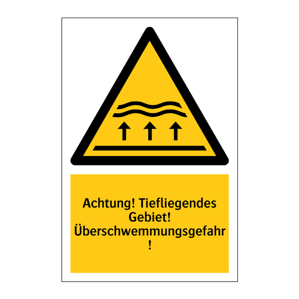 Achtung! Tiefliegendes Gebiet! Überschwemmungsgefahr!