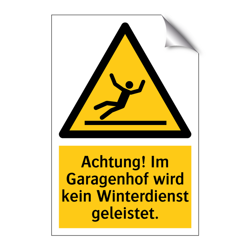 Achtung! Im Garagenhof wird kein Winterdienst geleistet.