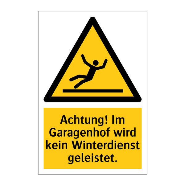 Achtung! Im Garagenhof wird kein Winterdienst geleistet.