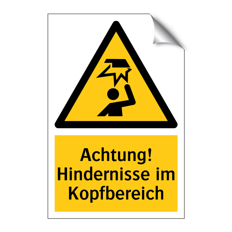 Achtung! Hindernisse im Kopfbereich