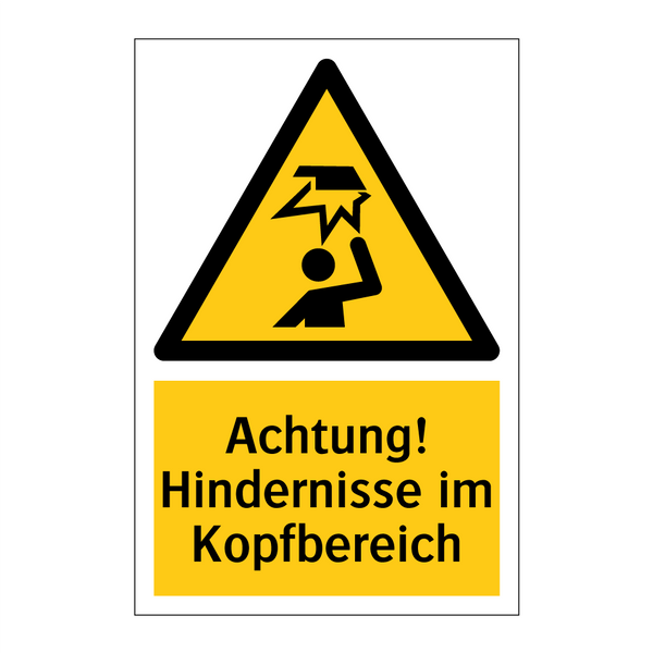 Achtung! Hindernisse im Kopfbereich