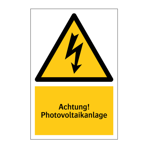 Achtung! Photovoltaikanlage