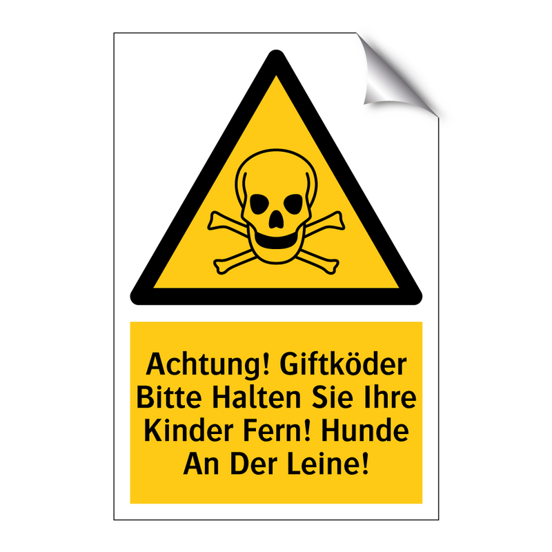 Achtung! Giftköder Bitte Halten Sie Ihre Kinder Fern! Hunde An Der Leine!